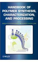 Handbook of Polymer Synthesis, Characterization, and Processing