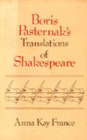 Boris Pasternak's Translations of Shakespeare