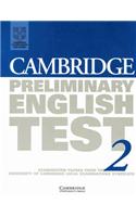 Cambridge Preliminary English Test 2 Student's Book: Examination Papers from the University of Cambridge Local Examinations Syndicate