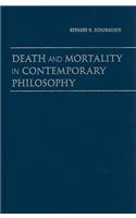 Death and Mortality in Contemporary Philosophy