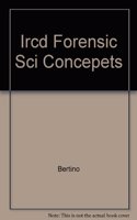 IRCD FORENSIC SCI CONCEPETS
