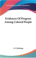 Evidences Of Progress Among Colored People