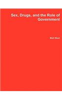 Sex, Drugs, and the Role of Government