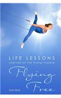 Flying Free