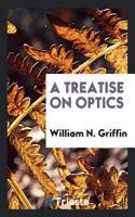 Treatise on Optics