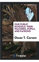 Our Public Schools