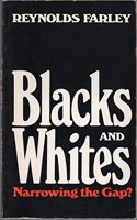 Blacks and Whites: Narrowing the Gap?