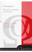 Complexity: Metaphors, Models and Reality(Advanced Books Classics)