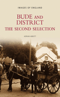 Bude and District - The Second Selection: Images of England