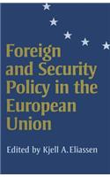 Foreign and Security Policy in the European Union