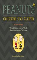 Peanuts Guide to Life: Wit and Wisdom from the World's Best-Loved Cartoon Characters(English)