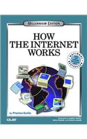 How the Internet Works: Millennium Edition (How the Internet Works, 5th ed)