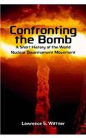 Confronting the Bomb