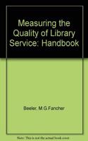 Measuring the Quality of Library Service