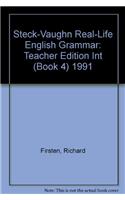 Steck-Vaughn Real-Life English Grammar: Teacher Edition Int (Book 4) 1991