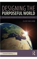 Designing the Purposeful World