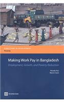 Making Work Pay in Bangladesh