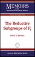 The Reductive Subgroups of F_4: (Memoirs of the American Mathematical Society)
