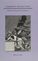 Community Without Unity: A Politics of Derridian Extravagance