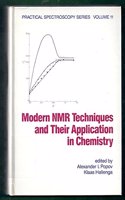 Modern Nmr Techniques and Their Application in Chemistry