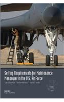 Setting Requirements for USAF Maintenance Manpower