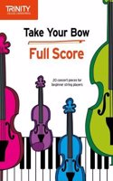 Take Your Bow: Full Score