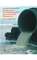 Handbook of Environmental Risk Assessment and Management