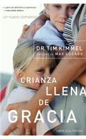 Crianza Llena de Gracia