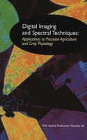 Digital Imaging and Spectral Techniques: Applications to Precision Agriculture
