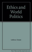 Ethics and World Politics