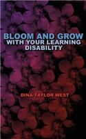 Bloom and Grow with Your Learning Disability