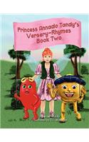 Princess Annado Tandy's Versery Rhymes Book Two