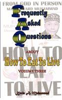 Frequently Asked Questions about How to Eat to Live