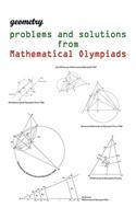 Geometry problems and solutions from Mathematical Olympiads