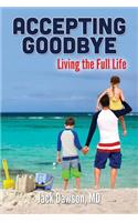 Accepting Goodbye