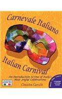 Carnevale Italiano - Italian Carnival