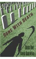 Done With Death