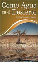 Como Agua en el Desierto