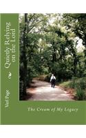 Quietly Relying on the Lord