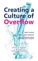 Creating a Culture of Overflow