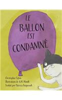 Le Ballon Est Condamne