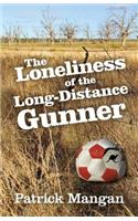 Loneliness of the Long-Distance Gunner