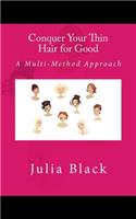 Conquer Your Thin Hair for Good
