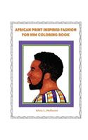 African Print Inspired Fashion For Him Coloring Book