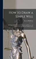 How to Draw a Simple Will [microform]