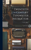 Twentieth Century Typewriter Instructor