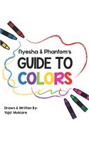 Nyesha & Phantom's Guide to Colors