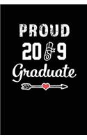 Proud 2019 Graduate: Blank Lined 6x9 Notebook / Journal / planner for your Favorite Students & Friends as Perfect Graduation Gift/ High School College Gift / Funny congr