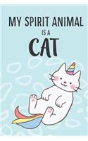 My Spirit Animal Is A Cat