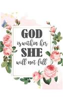 God is Within Her She Will Not Fall: Pink Floral Religious Teacher Journal Planner Notebook Organizer - Daily Weekly Monthly Annual Activities Calendars To Do Class Lists Grade Tracker-